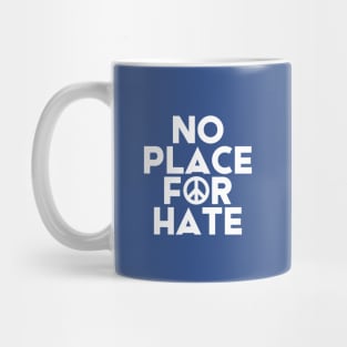 No Place For Hate #8 Mug